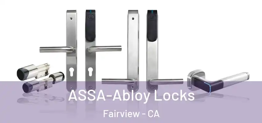 ASSA-Abloy Locks Fairview - CA