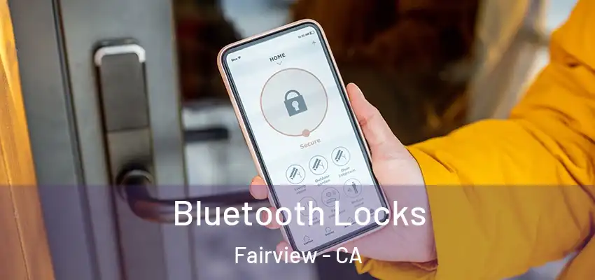  Bluetooth Locks Fairview - CA