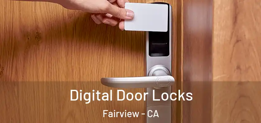  Digital Door Locks Fairview - CA